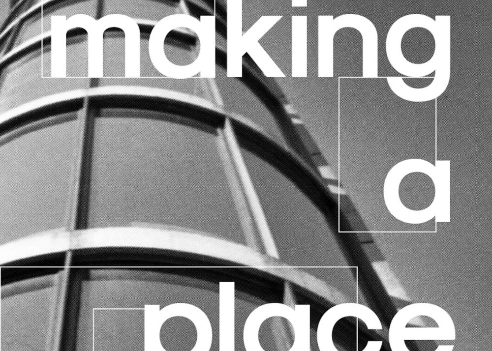 'Making A Place' publication cover page